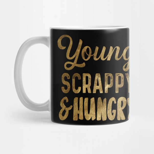 Young, Scrappy & Hungry by TheatreThoughts